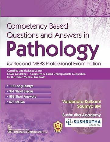 Competency Based Questions And Answers In Pathology For Second Mbbs Professional Examination (Pb 2024)